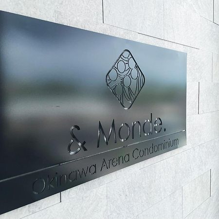 ＆Monde. Okinawa Arena Condominium Exteriér fotografie